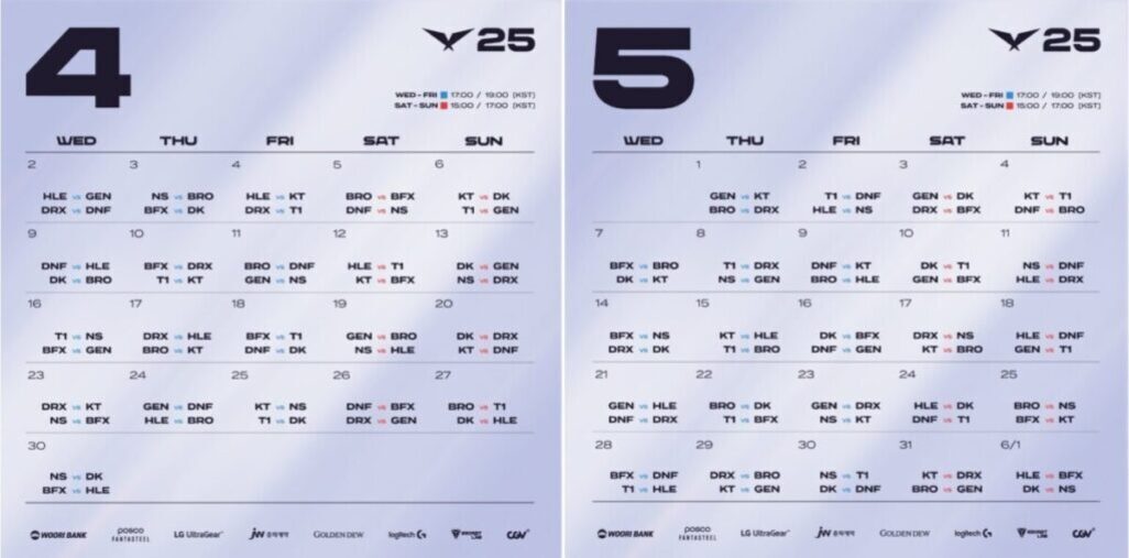 LCK 2025년 4월과 5월 e스포츠 경기 일정표. 각 날짜별로 팀 약어(예: HLE, GEN, DRX 등)로 매치업이 표기되어 있고, 요일별로 경기가 나열됨. 수~금은 오후 5시/7시, 토~일은 오후 3시/5시에 진행됨을 안내하는 문구 포함.